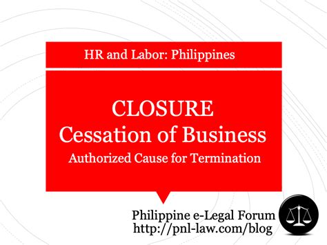 Closure or Cessation of Operation: Authorized Cause in .